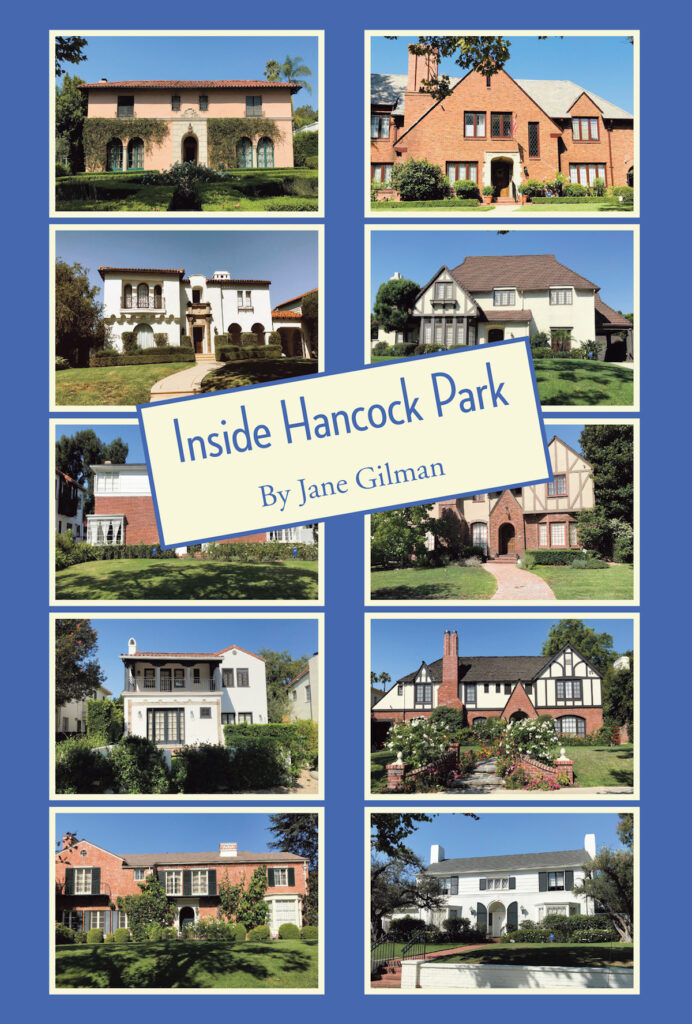Inside Hancock Park by Jane Gilman