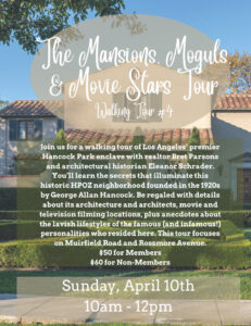 THE MANSIONS, MOGULS AND MOVIE STARS TOUR #4